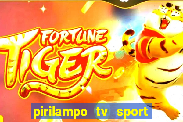 pirilampo tv sport tv 5